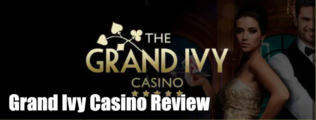 Grand Ivy Casino Review