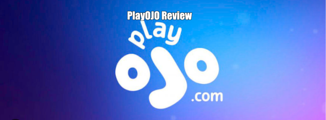 PlayOJO Review
